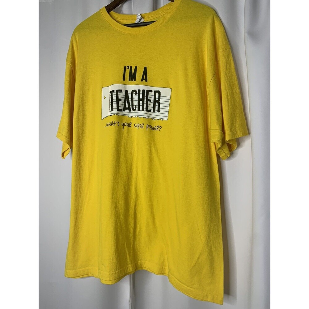 I’m A Teacher What’s Your Superpower Tee T shirt 2X Delta Proweight